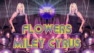 Miley Cyrus - Flowers (Dual Mix)