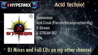 Spokesman - Acid Creak (Pierre's Reconstruction Mix) - Acid Techno 1994