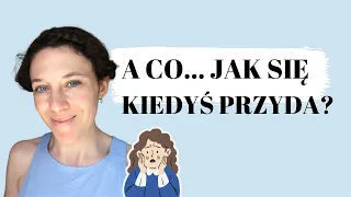 a co...jak się kiedyś przyda? Minimalistyczne porządki