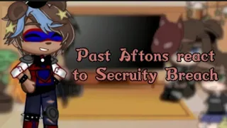 Past Aftons react To Secruity Breach ||Warnings|| My Au/Desings||Not original ig