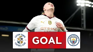 FOURTH GOAL Haaland | Luton Town 2-4 Manchester City | Fifth Round | Emirates FA Cup 23-24