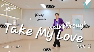 Take My Love linedance walkthrough |라인댄스전문강사 |김영라인댄스 |영댄스스튜디오 |민라인댄스코리아파주지부 |MLDK