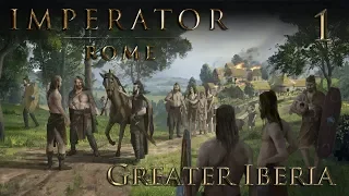 Imperator Rome: Greater Iberia — Part 1 - The Celt-Iberians