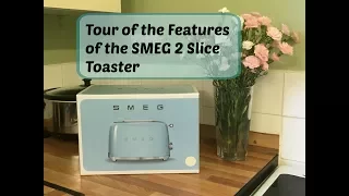 Tour of the Features of the SMEG 2 Slice Toaster (Retro 50's Styling)