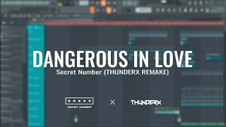 SECRET NUMBER(시크릿넘버) - Dangerous In Love | FL Studio Remake