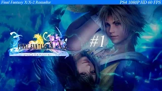 Final Fantasy X HD Remaster (PS4) Gameplay Walkthrough Part 1 - No Commentary