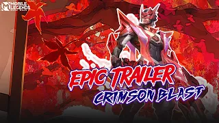 Cinematic Trailer " Crimson Blast " | Mobile Legends Bang Bang Indonesia