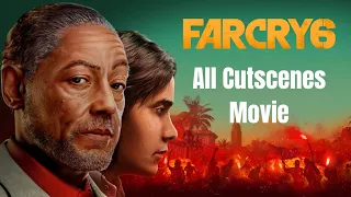 FARCRY 6 All Cutscenes Full Game Movie (2021)