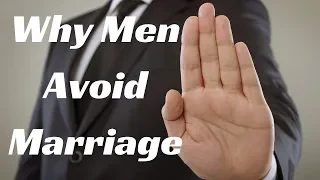 Why Are Men Avoiding Marriage?