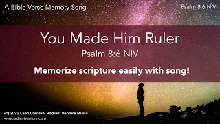 You Made Him Ruler (Psalm 8:6 NIV) - memorize scripture easily with song [acoustic piano ]