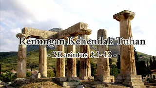 Renungan Kehendak Tuhan  - 2Korintus 3:1~18