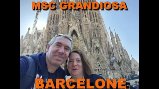 Visite de Barcelone en escale sur le MSC Grandiosa