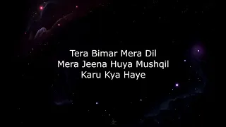 (Lyrics) Bimar Dil | Pagalpanti | Urvashi, John, Arshad, Ileana