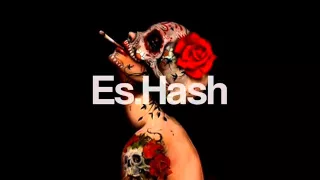 Es Hash Monstakill