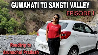 Sangti Valley Road Trip from Guwahati ♥️ Tawang Circuit