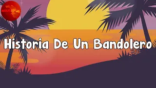 Cano - Historia De Un Bandolero (Letra/Lyrics)