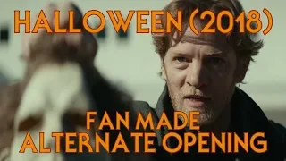 Halloween (2018) - Fan Made Alternate Opening