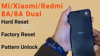 How to Hard reset Redmi 8A || 8A Dual