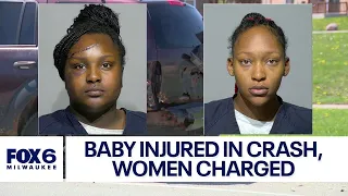 Milwaukee hit-and-run, baby ejected from car; two women charged | FOX6 News Milwaukee