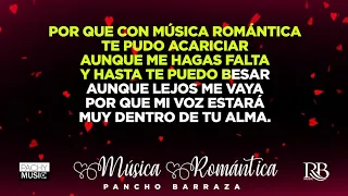 Pancho Barraza - Música Romántica