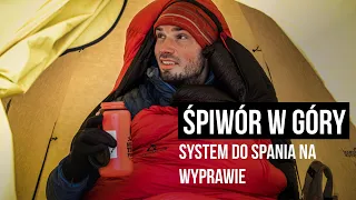 #007. Śpiwór w góry. System do spania na wyprawie