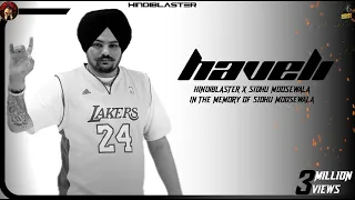 Haveli (Official Audio) Sidhu Moose Wala | Haveli Song Sidhu Moose Wala