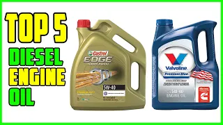 TOP 5 Best Diesel Engine Oil 2023