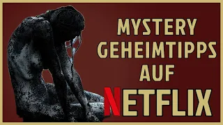 Die besten MYSTERY SERIEN auf Netflix / 5 Geheimtipps