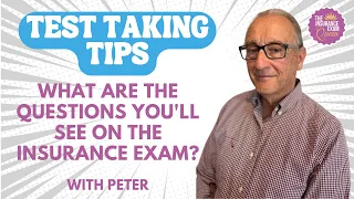 Test Taking Tips- What are the Questions You'll See on the Insurance Exam?