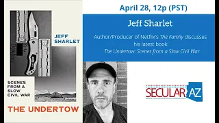 Jeff Sharlet Discusses "The Undertow: Scenes from a Slow Civil War"