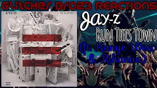 JAY-Z - Run This Town (ft. Kanye West & Rihanna) | REACTION