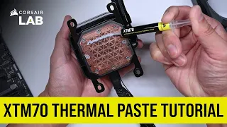 Maximize Your Heat Transfer with the CORSAIR XTM70 Thermal Paste Kit!