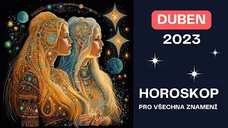 Nová životní cesta | Duben 2023 | Astrologická předpověď pro všechna znamení