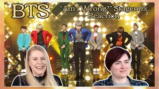 BTS: "Am I Wrong?" Stage Mix Reaction