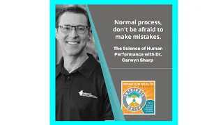 The Science of Human Performance with Dr. Carwyn Sharp