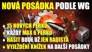 💥 NOVÁ POSÁDKA PODLE WG - 6 PERKŮ MAX, 15 NOVÝCH | WoT