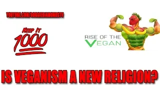 Is Veganism A New Religion? | Keep It 1000