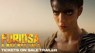 FURIOSA : A MAD MAX SAGA | Tickets on Sale Trailer