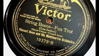 Vincent Rose & His Montmartre Orchestra "String Beans" Victor 19379 (June 9, 1924) San Francisco