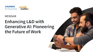 Learning & Development: Pioneer the Future of Work With Generative AI