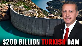 Turkish $200 Billion Most Powerful Dam