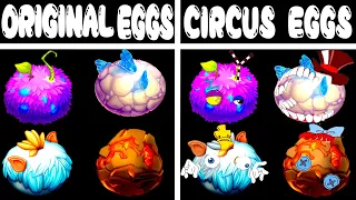 ORIGINAL EGSS vs CIRCUS EGGS | My Singing Monsters | MonsterBox in Incredibox