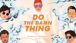 Do The Damn Thing (Official Lyric Video)