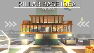 Pillar Base Idea | Roblox SCP 3008