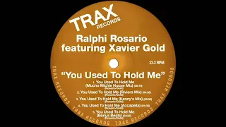 Ralphi Rosario - You Used To Hold Me (Dj ''S'' Remix)