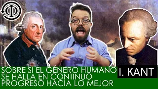 Si el género humano progresa hacia mejor - Immanuel Kant