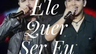 Ele Quer Ser Eu - Henrique E Juliano (LETRA) | CANAL AMO LETRAS