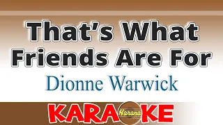 That's What Friends Are For - Dionne Warwick | KARAOKE