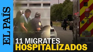 EE UU | Hospitalizan a 11 migrantes y arrestan a 7 sospechosos tras operativo en Texas | EL PAÍS