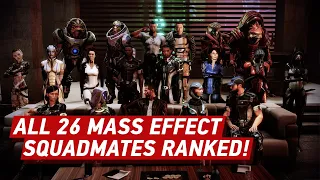 Mass Effect's 26 Squadmates Ranked - From Worst to Best!